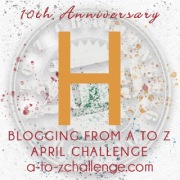 A to Z Challenge: Letter H